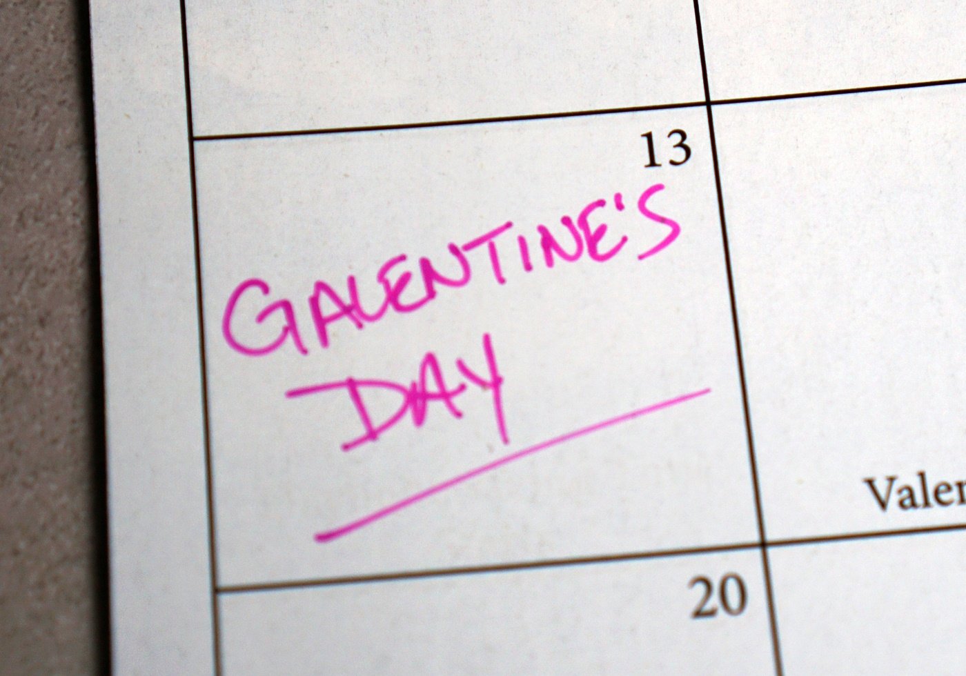 Galentine's Day is written in pink marker on a calendar. It's February 13th.